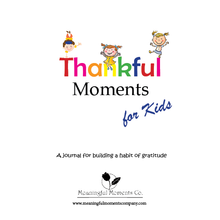 Load image into Gallery viewer, Thankful Moments: A Gratitude Journal for Kids